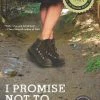 Mountaineers Books Home Page I Promise Not To Suffer: A Fool For Love Hikes The Pacific Crest Trail