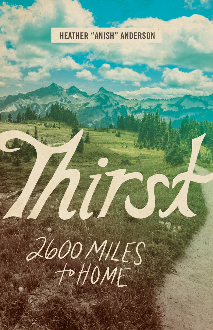 Mountaineers Books Thirst: 2600 Miles To Home Home Page 1 Mountaineers Books Thirst: 2600 Miles To Home Home Page